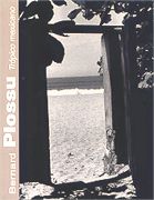 Trpico mexicano de Bernard Plossu